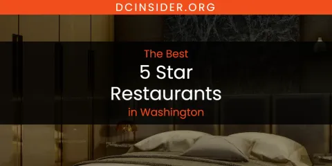 Washington's Best 5 Star Restaurants
