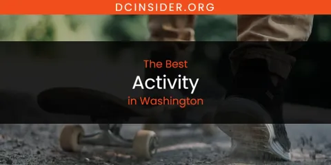 Washington's Best Activity