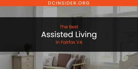 The Absolute Best Assisted Living in Fairfax VA