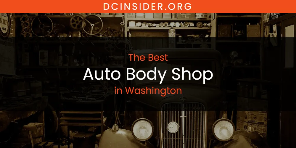 Washington's Best Auto Body Shop [Updated 2025]