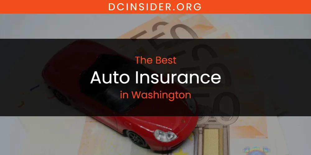 Washington's Best Auto Insurance [Updated 2025]