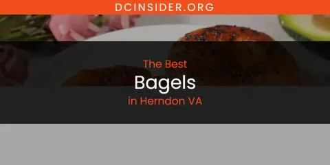 The Best Bagels in Herndon VA