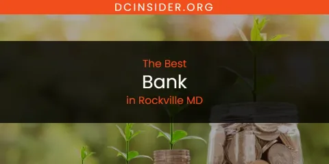 Rockville MD's Best Bank