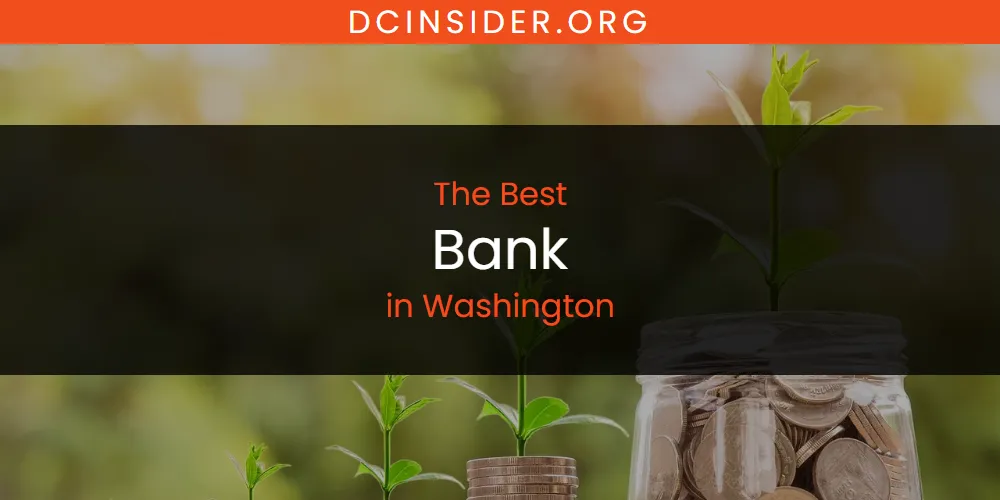 Washington's Best Bank [Updated 2025]