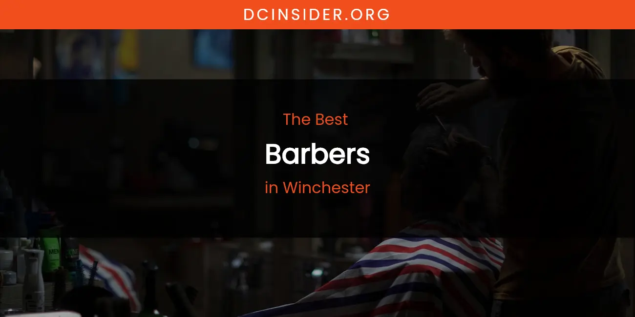 Winchester's Best Barbers featured