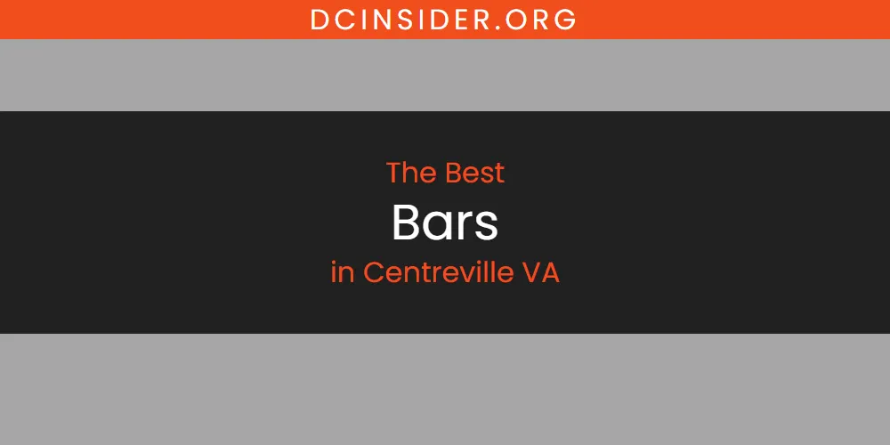The Absolute Best Bars in Centreville VA  [Updated 2025]