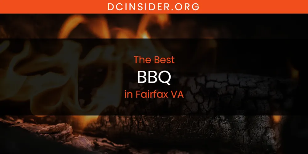 The Absolute Best BBQ in Fairfax VA  [Updated 2025]