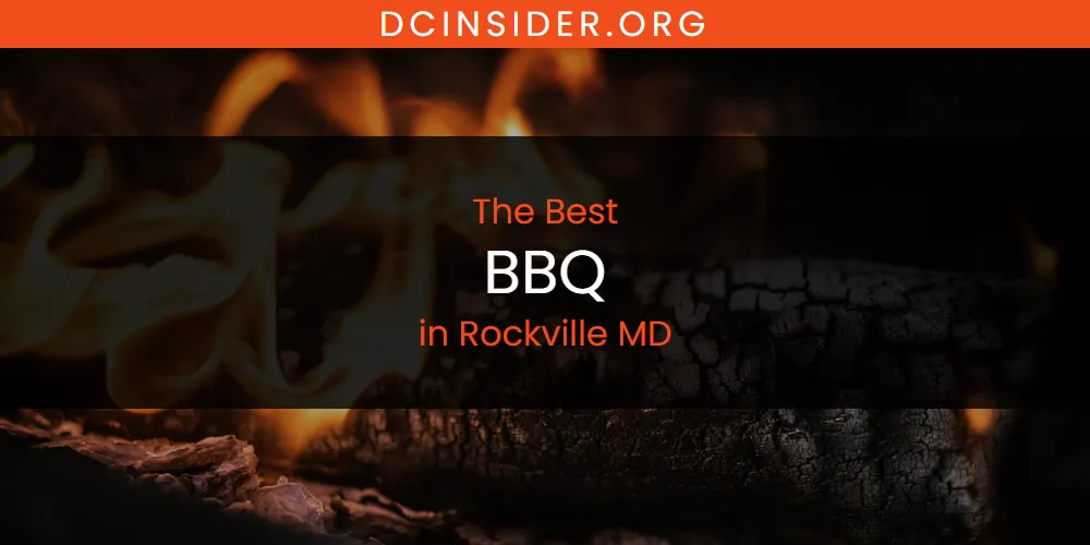 Rockville MD's Best BBQ [Updated 2025]