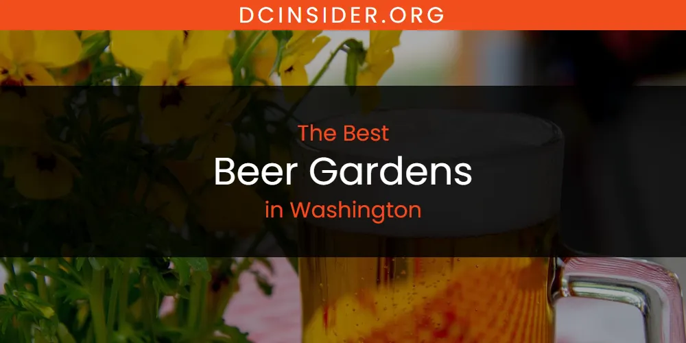 Washington's Best Beer Gardens [Updated 2025]