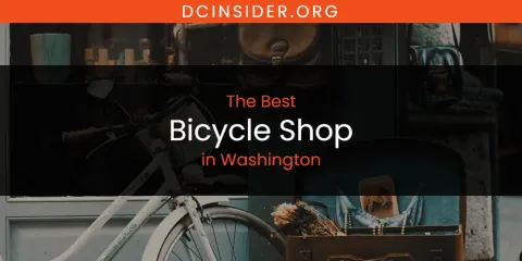 Washington's Best Bicycle Shop