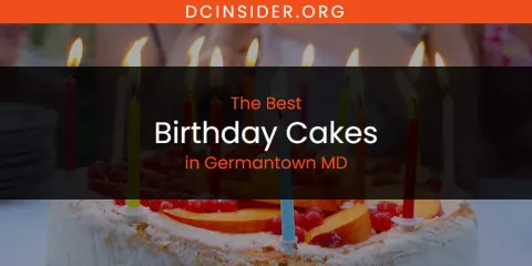 The Absolute Best Birthday Cakes in Germantown MD