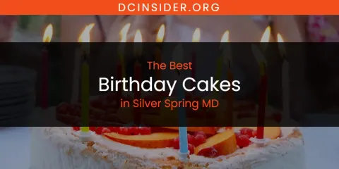 Silver Spring MD's Best Birthday Cakes