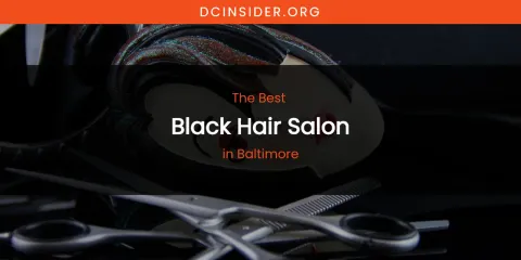 The Absolute Best Black Hair Salon in Baltimore