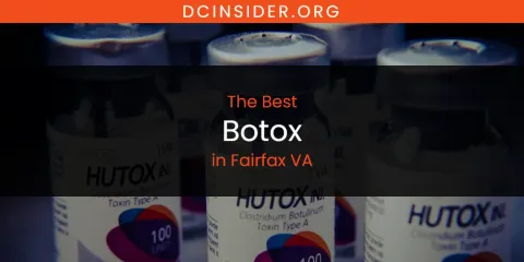 The Absolute Best Botox in Fairfax VA