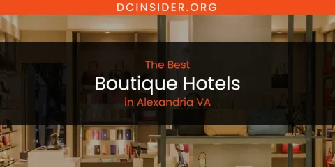 The Absolute Best Boutique Hotels in Alexandria VA