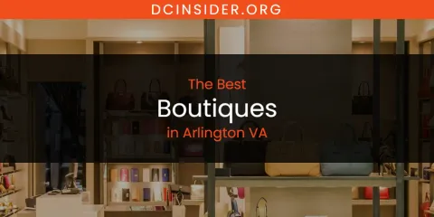 The Absolute Best Boutiques in Arlington VA