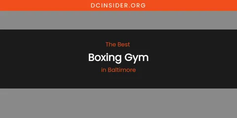 The Absolute Best Boxing Gym in Baltimore