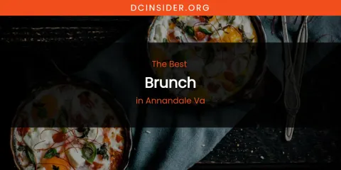 The Absolute Best Brunch in Annandale VA