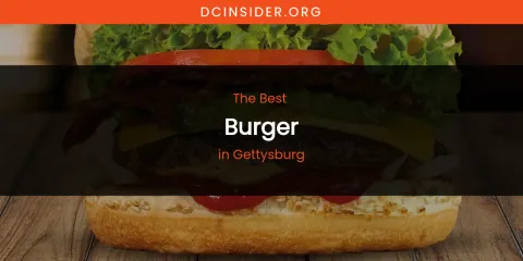 The Absolute Best Burger in Gettysburg