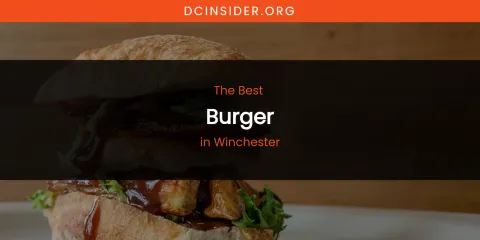 Winchester's Best Burger