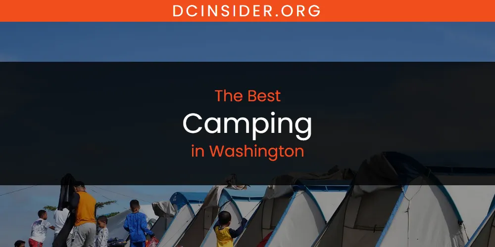 Washington's Best Camping [Updated 2025]