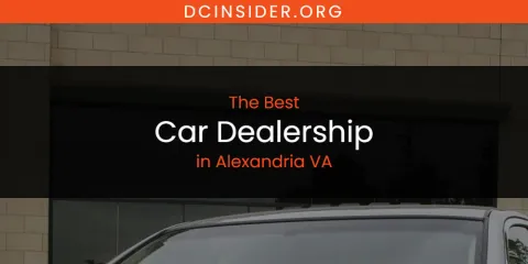 The Absolute Best Car Dealership in Alexandria VA