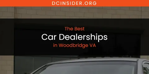 Woodbridge VA's Best Car Dealerships