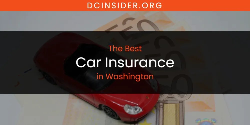 Washington's Best Car Insurance [Updated 2025]