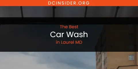 Discover the Best Car Wash in Laurel MD