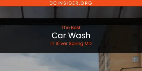 Silver Spring MD's Best Car Wash