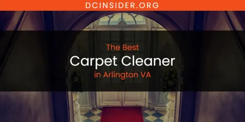 The Absolute Best Carpet Cleaner in Arlington VA