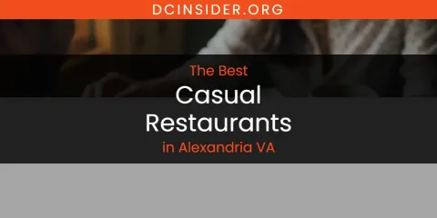 The Best Casual Restaurants in Alexandria VA