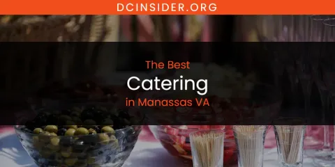Manassas VA's Best Catering