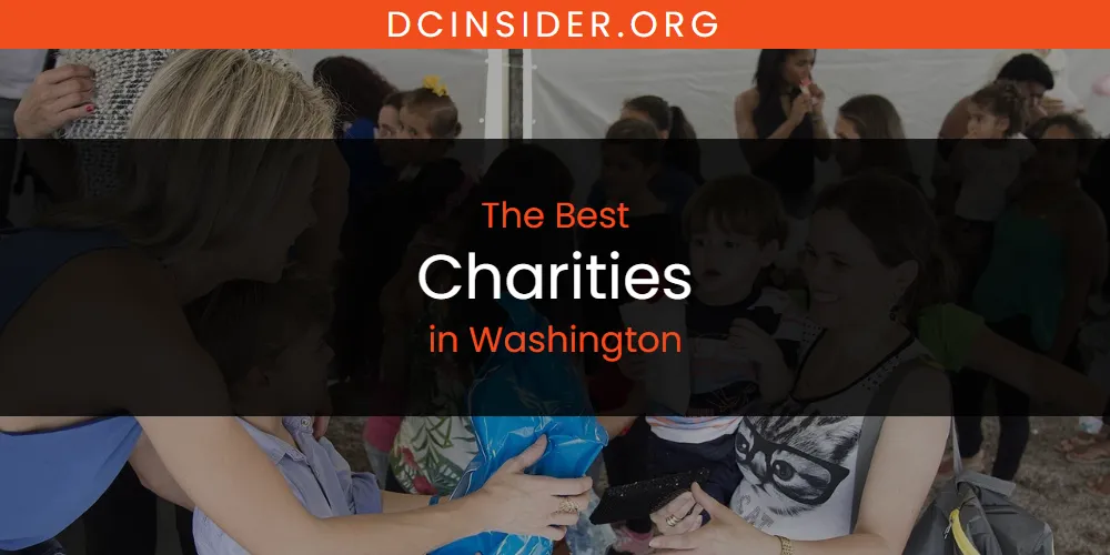 The 2026 Best Charities in Washington List
