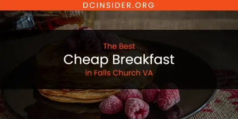 The Absolute Best Cheap Breakfast in Falls Church VA