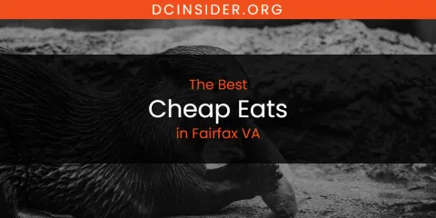 The Absolute Best Cheap Eats in Fairfax VA