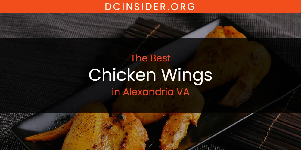 The Absolute Best Chicken Wings in Alexandria VA  [Updated 2025]