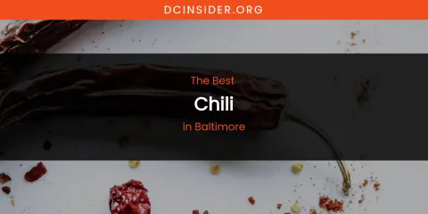 The Absolute Best Chili in Baltimore