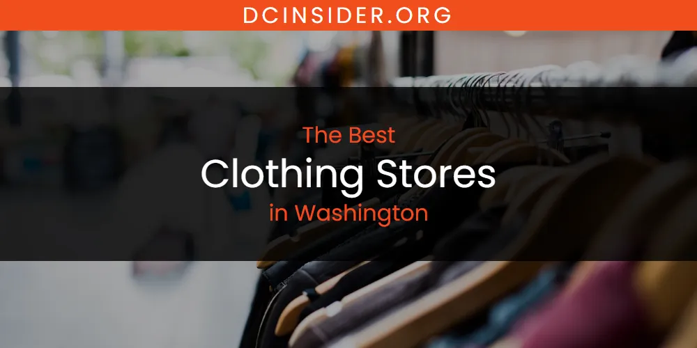 Washington's Best Clothing Stores [Updated 2025]
