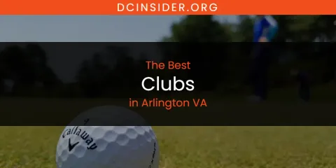 The Best Clubs in Arlington VA List