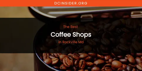 Rockville MD's Best Coffee Shops