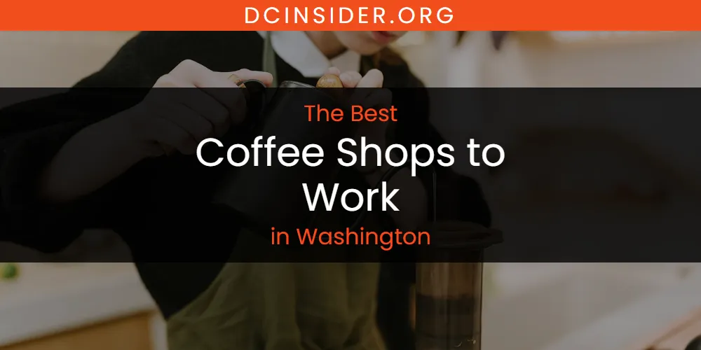 Washington's Best Coffee Shops to Work [Updated 2025]