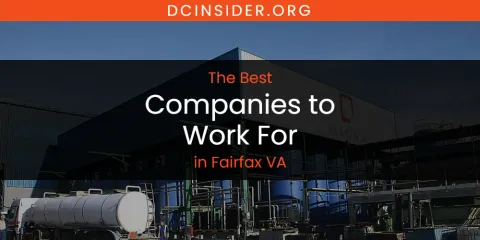 The Absolute Best Companies to Work for in Fairfax VA
