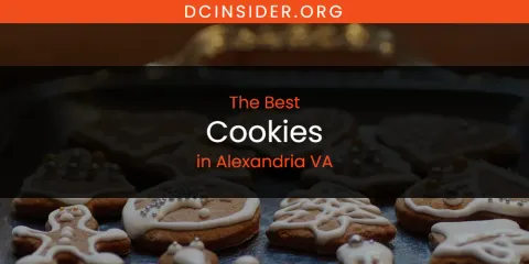 The Absolute Best Cookies in Alexandria VA