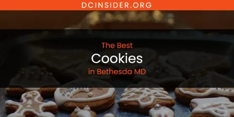 The Absolute Best Cookies in Bethesda MD