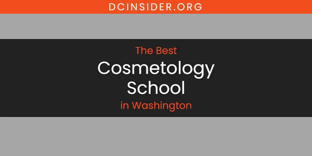 Washington's Best Cosmetology School [Updated 2025]
