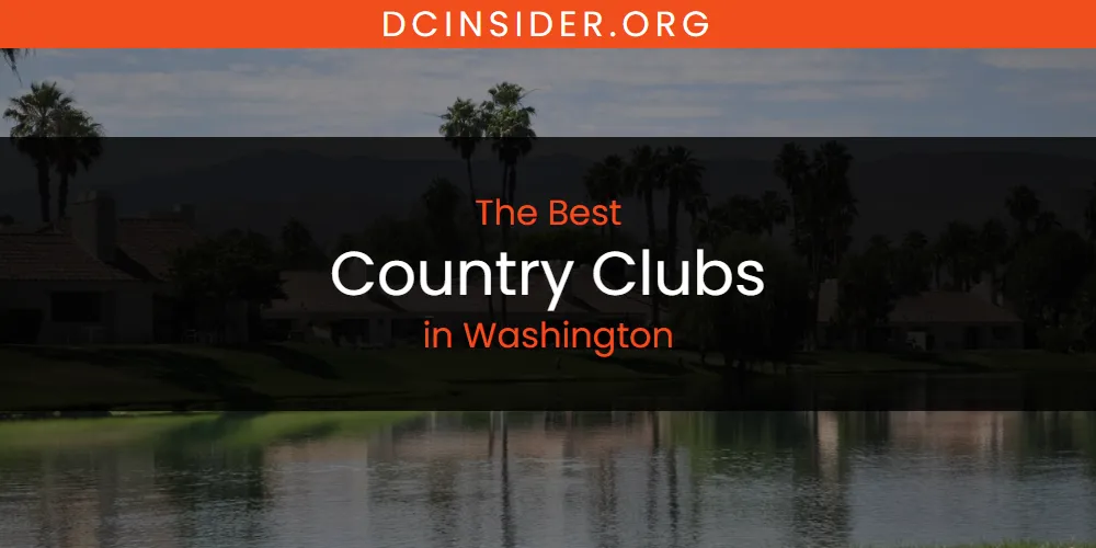 Washington's Best Country Clubs [Updated 2025]