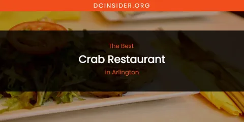 The Absolute Best Crab Restaurant in Arlington