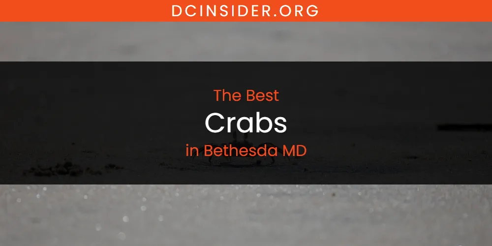 2026 Ranked: Best Crabs in Bethesda MD