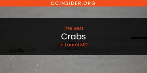 The Best Crabs in Laurel MD